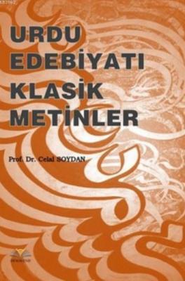 Urdu Edebiyatı Klasik Metinler Celal Soydan