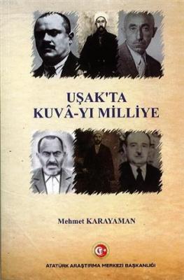 Uşak'ta Kuva-yı Milliye Mehmet Karayaman