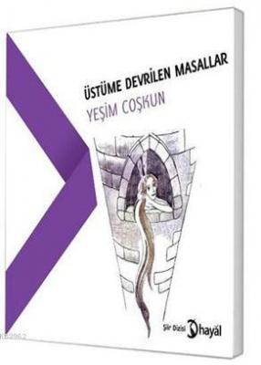 Üstüme Devrilen Masallar