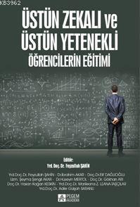 Üstün Zekalı ve Üstün Yetenekli Öğrencilerin Eğitimi