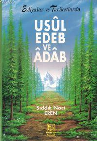 Usul, Edeb ve Âdâb