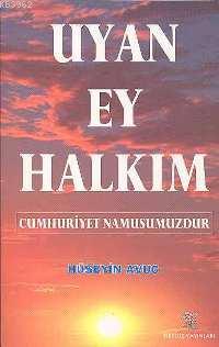 Uyan Ey Halkım