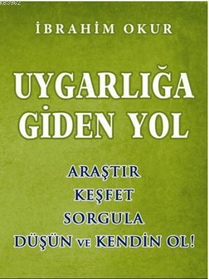 Uygarlığa Giden Yol