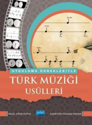 Uygulama Örnekleriyle Türk Müziği Usûlleri Sadettin Volkan Kopar Halil