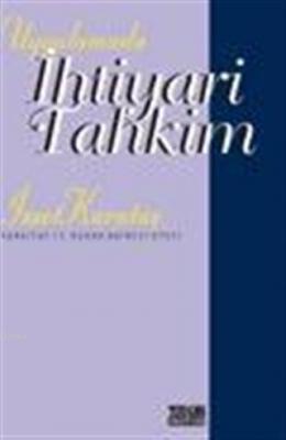 Uygulamada İhtiyari Tahkim