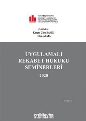 Uygulamalı Rekabet Hukuku Seminerleri 2020 (Ciltli)