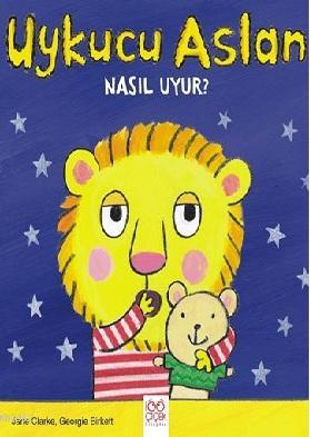 Uykucu Aslan  Nasıl Uyur?