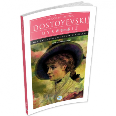Uysal Kız Fyodor Mihayloviç Dostoyevski