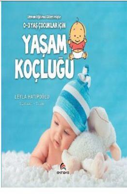 Uzman Eğitimci Gözetimiyle O-3 Yaş Çocuklar İçin Yaşam Koçluğu