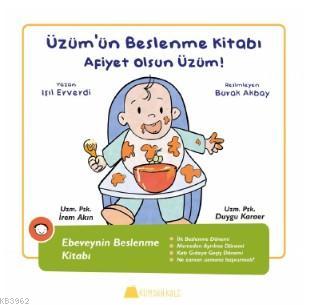 Üzüm'ün Beslenme Kitabı - Afiyet olsun Üzüm !