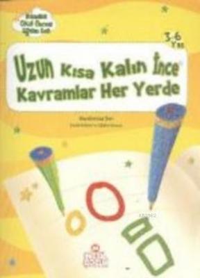 Uzun Kısa Kalın İnce Kavramlar Her Yerde