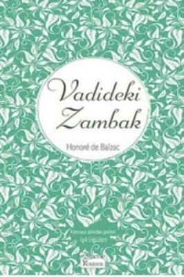 Vadideki Zambak ( Bez Ciltli ) Honore De Balzac