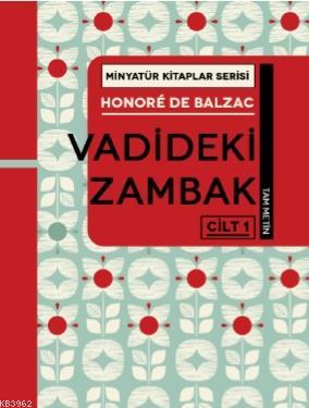 Vadideki Zambak - Cilt 1 Honore De Balzac