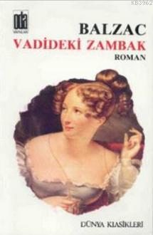Vadideki Zambak Honore De Balzac