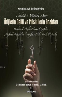 Âriflerin Delili ve Müşkillerin Anahtarı