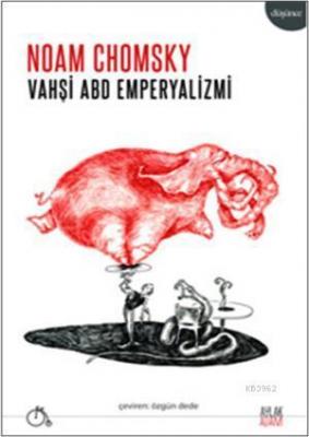 Vahşi ABD Emperyalizmi Noam Chomsky