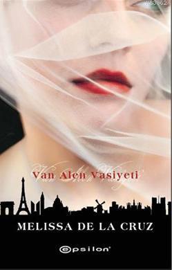 Van Alen Vasiyeti Melissa De La Cruz