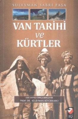 Van Tarihi Ve Kürtler Süleyman Sabri Paşa