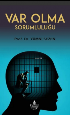 Var Olma Sorumluluğu Yümni Sezen