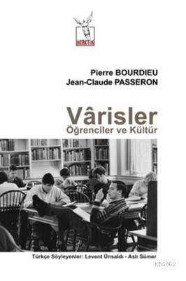 Varisler Öğrenciler ve Kültür