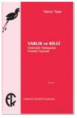 Varlık ve Bilgi