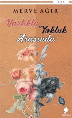 Varlıkla Yokluk Arasında