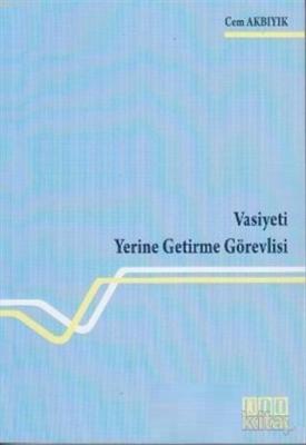 Vasiyeti Yerine Getirme Görevlisi