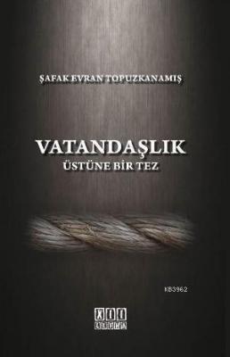Vatandaşlık Üstüne Bir Tez