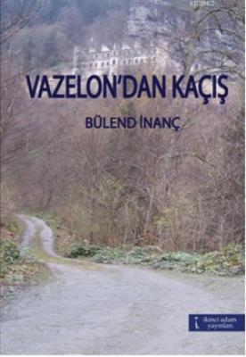 Vazelon'dan Kaçış