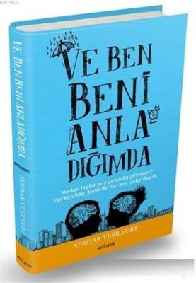 Ve Ben Beni Anladığımda