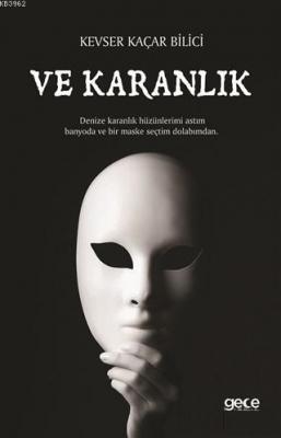 Ve Karanlık
