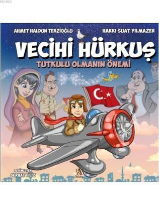 Vecihi Hürkuş Ahmet Haldun Terzioğlu