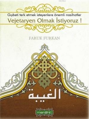 Vejetaryen Olmak İstiyoruz!