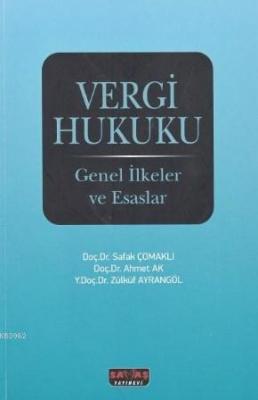 Vergi Hukuku - Genel İlkeler ve Esaslar