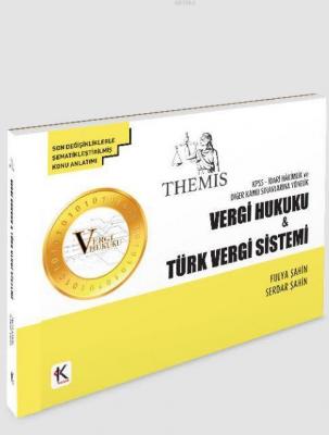 Vergi Hukuku - Türk Vergi Sistemi Fulya Yüksel Şahin