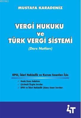 Vergi Hukuku ve Türk Vergi Sistemi Mustafa Karadeniz