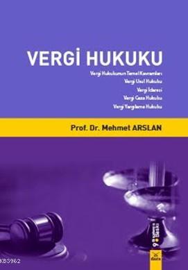 Vergi Hukuku Mehmet Arslan