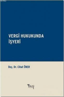 Vergi Hukukunda İşyeri