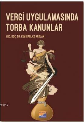 Vergi Uygulamasında Torba Kanunlar
