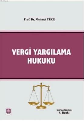 Vergi Yargılama Hukuku Mehmet Yüce