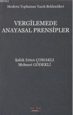 Vergilemede Anayasal Prensipler Mehmet Gödekli