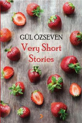 Very Short Stories Gül Özseven