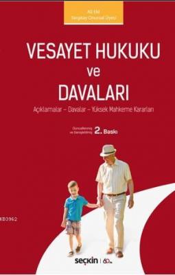 Vesayet Hukuku ve Davaları