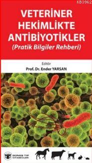 Veteriner Hekimlikte Antibiyotikler