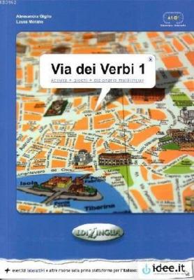 Via dei Verbi 1 (Attività + Giochi + Dizionario Multilingue)
