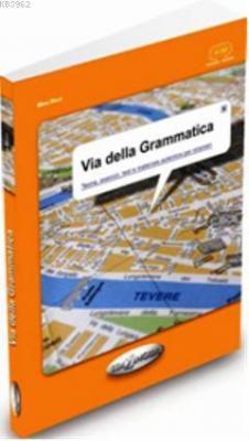 Via della Grammatica (İtalyanca Temel ve Orta seviye Gramer) Mina Ricc