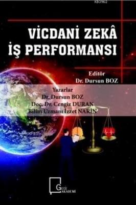 Vicdani Zeka İş Performansı