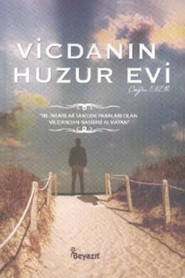 Vicdanın Huzur Evi