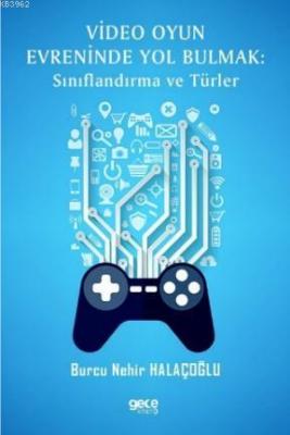 Video Oyun Evrelerinde Yol Bulmak