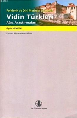 Vidin Türkleri Ağız Araştırmaları